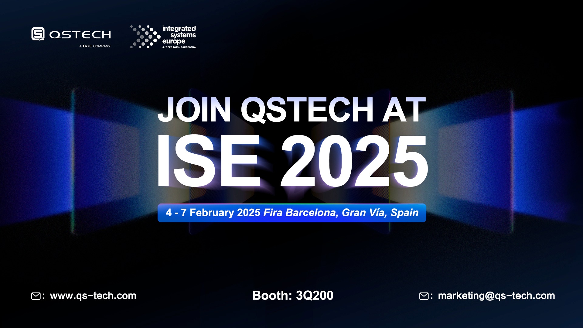 QSTECH Invites You to Join Us at ISE 2025 in Spain